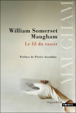 Le Fil Du Rasoir - W. Somerset Maugham, Pierre Assouline, Renée-L Oungre