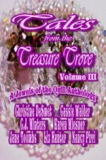 Tales From The Treasure Trove Volume III [A Jewels Of The Quill Anthology] - C.J. Winters, Jane Toombs, Karen Wiesner, Nancy Pirri, Jewels of the Quill, Cassie Walder, Christine DeSmet, Liz Hunter