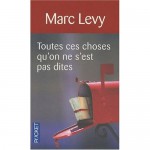 All Those Things We Never Said - Marc Levy