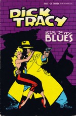 Dick Tracy: Big City Blues - John Francis Moore, Kyle Baker