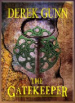 The Gatekeeper - Derek Gunn