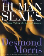 The Human Sexes: A Natural History of Man and Woman - Desmond Morris