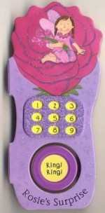 Fairy Phones: Rosie's Surprise - Louise Comfort