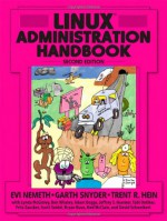 Linux Administration Handbook - Evi Nemeth, Trent R. Hein, Garth Snyder