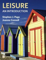 Leisure: An Introduction - Stephen Page, Joanne Connell