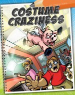 Costume Craziness eBook - Dustin Evans