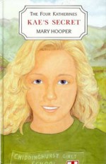 Kae's Secret - Mary Hooper