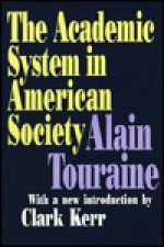 The Academic System in American Society - Alain Touraine