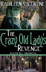 The Crazy Old Lady's Revenge - Kathleen Valentine