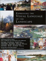 Expressing The Visual Language Of The Landscape - Jennifer King