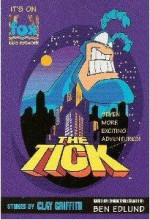 The Tick: Seven More Exciting Adventures - Clay Griffith, Susan Griffith