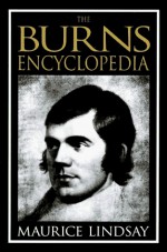 The Burns Encyclopedia - Maurice Lindsay