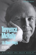 Terrence McNally, Vol. 1: 15 Short Plays - Terrence McNally