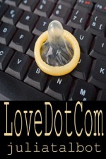 Love Dot Com - Julia Talbot