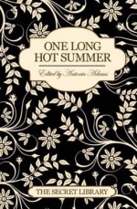 The Secret Library: One Long Hot Summer - Antonia Adams