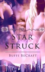 Star Struck (Star Runner) - Buffi BeCraft