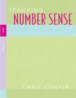 Teaching Number Sense, Grade 1 - Chris Confer