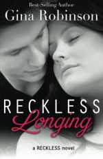 Reckless Longing - Gina Robinson