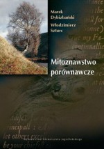 Mitoznawstwo porównawcze - Włodzimierz Szturc, Marek Dybizbański