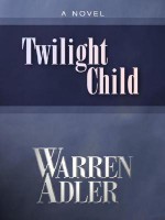 Twilight Child - Warren Adler