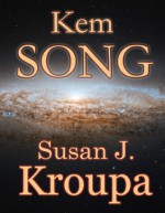 Kem Song - Susan J. Kroupa