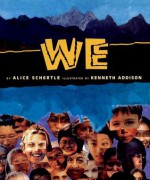 We - Alice Schertle, Kenneth Addison