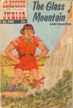 Classics Illustrated Junior 45 of 77 : 545 Glass Mountain - Traditional