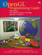 OpenGL Programming Guide: The Official Guide to Learning OpenGL, Version 2 - Dave Shreiner, Mason Woo