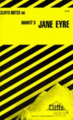 Bronte's Jane Eyre (Cliffs Notes) - Karin Jacobsen, Mary Ellen Snodgrass