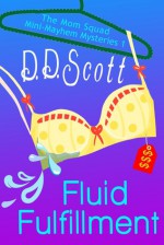 Fluid Fulfillment (Short Story) - D.D. Scott