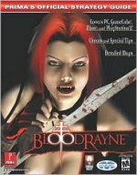 BloodRayne (Prima's Official Strategy Guide) - Joe Grant Bell