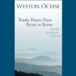 Tender Hearts Taste Better in Butter - Weston Ochse