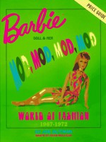 Barbie Doll & Her Mod, Mod, Mod, Mod World of Fashion - Joe Blitman