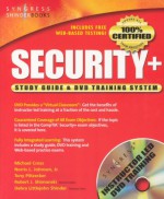 Security+ Study Guide and DVD Training System [With DVD] - Robert Shimonski, Debra Littlejohn Shinder