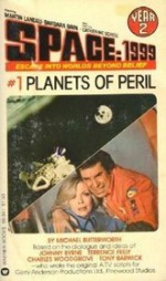 Space 1999: Planets of Peril - Michael Butterworth