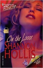 On The Loose - Shannon Hollis