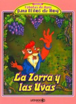 La Zorra y Las Uvas - Alejandra Erbiti