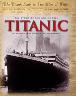 The Story of the Unsinkable Titanic. - Michael Wilkinson, Robert Hamilton