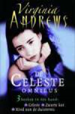 Celeste omnibus: celeste, zwarte kat, kind van de duisternis - V.C. Andrews, V.C. Andrews, Parma van Loon