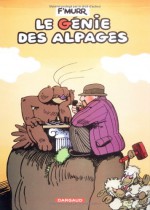 Le Génie Des Alpages, Tome 1 - F'Murr, Richard F'Murr