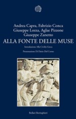 Alla fonte delle muse - Andrea Capra, Fabrizio Conca, Giuseppe Zanetto, Aglae Pizzone