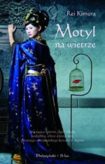 Motyl na wietrze - Rei Kimura