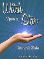 Witch Upon a Star - Deborah Blake