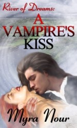 A Vampire's Kiss - Myra Nour