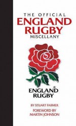 The Official England Rugby Miscellany - Stuart Farmer