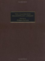 The Cambridge Shakespeare Library - Catherine M.S. Alexander, Peter Holland