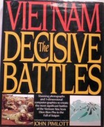 Vietnam: The Decisive Battles - John Pimlott, Shelby Stanton