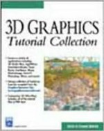 3D Graphics Tutorial Collection [With CD] - Shamms Mortier