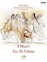 I Won't Go to China - Enda Wyley, Maire Thorhauge