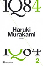 1Q84 - Livro 2 - Haruki Murakami, Maria João Lourenço, Maria João da Rocha Afonso